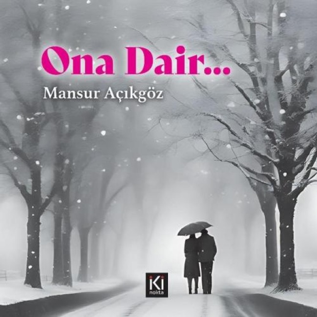Ona Dair... - Mansur Acikgöz