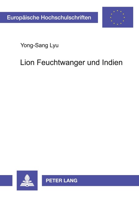 Lion Feuchtwanger und Indien - Yong-Sang Lyu