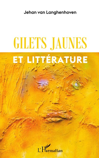 Gilets jaunes et littérature - Jehan van Langhenhoven