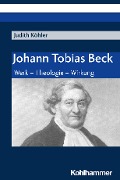 Cover-Bild zum Titel 'Johann Tobias Beck' von 'Judith Köhler'