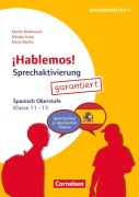 Cover-Bild zum Titel '¡Hablemos! - Sprechaktivierung garantiert - Klasse 11-13' von 'Martin Bastkowski'