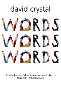 Words Words Words - David Crystal