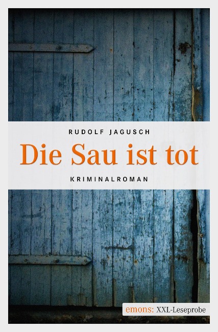 Die Sau ist tot - Rudolf Jagusch