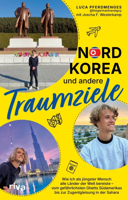 Nordkorea und andere Traumziele - Luca Pferdmenges