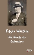 Cover-Bild zum Titel 'Die Bande des Schreckens' von 'Edgar Wallace'