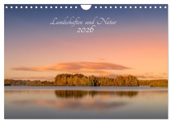 Landschaften und Natur 2026 (Wandkalender 2026 DIN A4 quer), CALVENDO Monatskalender - Morgengraus Renee Söhner