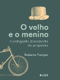 Cover-Bild zum Titel 'O velho e o menino' von 'Roberto Tranjan'