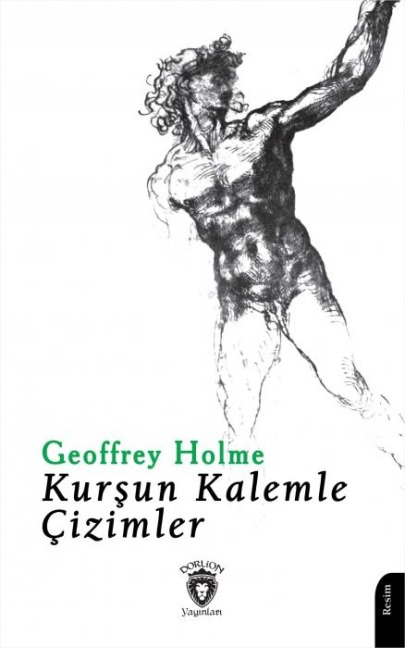 Kursun Kalemle Cizimler - Geoffrey Holme