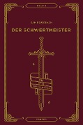Der Schwertmeister: Die Krosann-Saga Band 2 - Sam Feuerbach