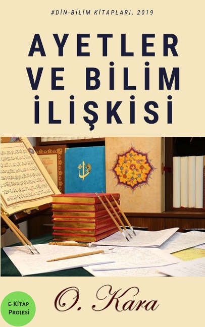 Ayetler ve Bilim Iliskisi - O. Kara