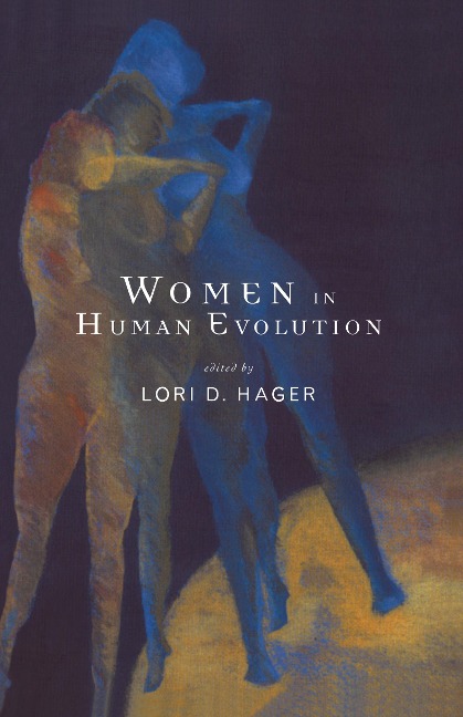Women In Human Evolution - 