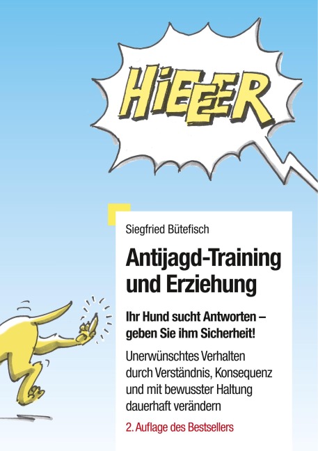 Antijagd-Training und Erziehung - Siegfried Bütefisch