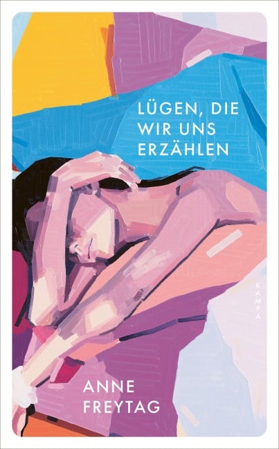 Lügen, die wir uns erzählen - Anne Freytag