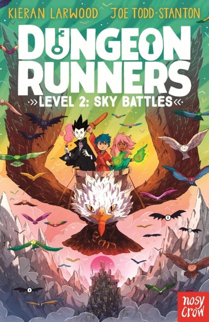 Dungeon Runners: Sky Battles - Kieran Larwood