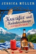 Cover-Bild zum Titel 'Kruzifix und Kräuterschnaps' von 'Jessica Müller'