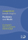 Pandemie und Markt - Joseph Stiglitz