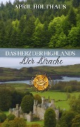 Das Herz der Highlands - Der Drache - April Holthaus