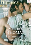 Cover-Bild zum Titel 'Für immer in meinem Herzen' von 'Melody Thomas'