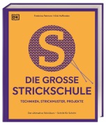 Cover-Bild zum Titel 'Die große Strickschule' von 'Frederica Patmore, Vikki Haffenden'
