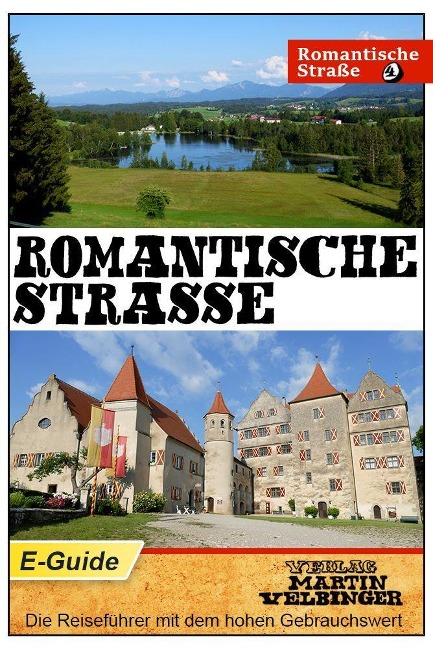 Romantische Straße - VELBINGER Reiseführer - Sarah Goldberg