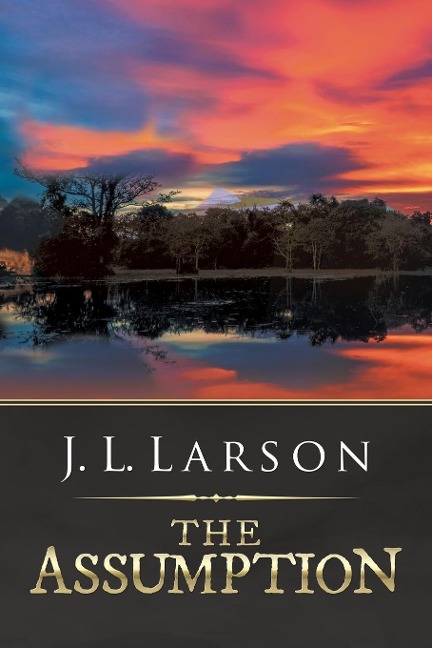 The Assumption - J. L. Larson