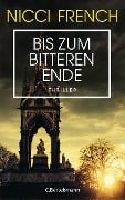 Cover-Bild zum Titel 'Bis zum bitteren Ende' von 'Nicci French'
