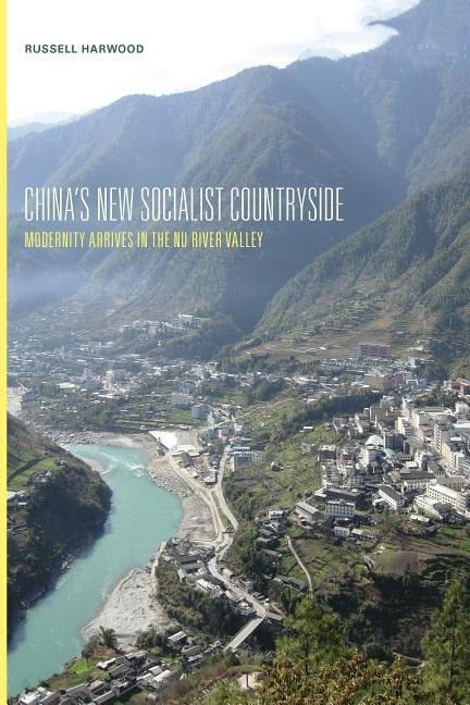 China's New Socialist Countryside - Russell Harwood