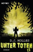 Cover-Bild zum Titel 'Unter Toten 2' von 'D. J. Molles'