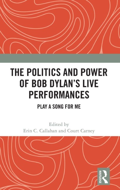 The Politics and Power of Bob Dylan's Live Performances - 