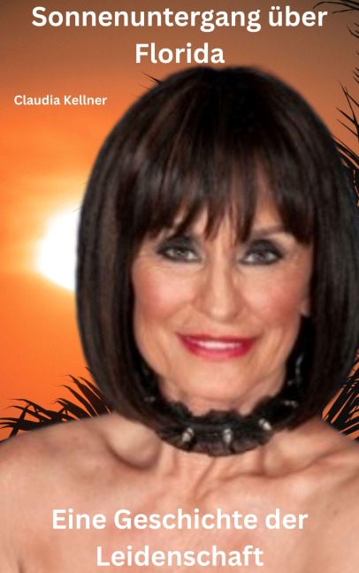 Sonnenuntergang über Florida - Claudia Kellner