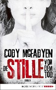 Cover-Bild zum Titel 'Die Stille vor dem Tod' von 'Cody Mcfadyen'