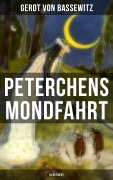 Cover-Bild zum Titel 'Peterchens Mondfahrt (Illustriert)' von 'Gerdt Von Bassewitz'