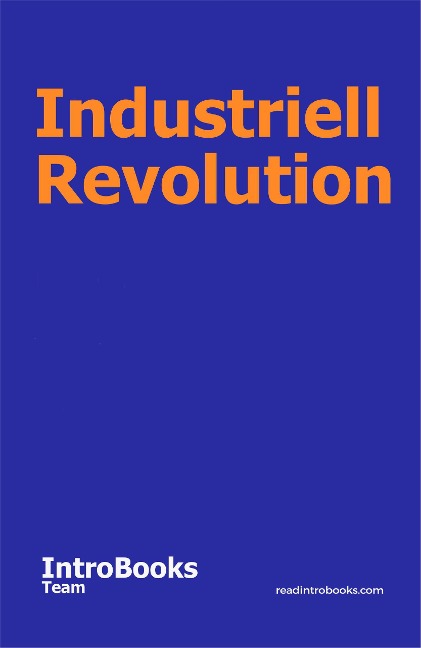Industriell Revolution - IntroBooks Team