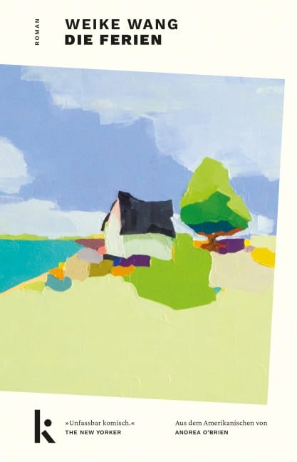 Die Ferien - Weike Wang