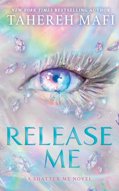 Release Me - Tahereh Mafi
