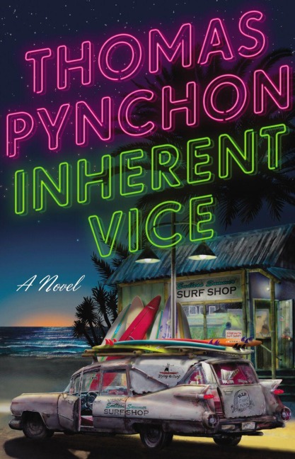 Inherent Vice - Thomas Pynchon