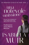 Una Notevole Omissione - Isabella Muir
