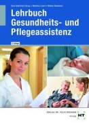 Cover-Bild zum Titel 'Lehrbuch Gesundheits- und Pflegeassistenz' von 'Simone Manthey-Lenert, Kay Winkler-Budwasch, Bernd Sens-Dobritzsch'