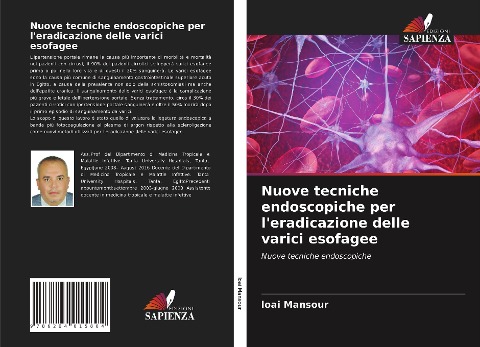 Nuove tecniche endoscopiche per l'eradicazione delle varici esofagee - Loai Mansour