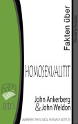 Cover-Bild zum Titel 'Fakten über Homosexualität' von 'John Ankerberg, John G. Weldon'
