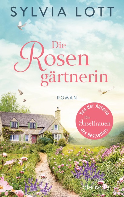 Die Rosengärtnerin - Sylvia Lott