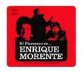 Cover-Bild zum Titel 'El Flamenco Es...Enrique Morente' von 'Enrique Morente'