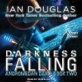 Cover-Bild zum Titel 'Darkness Falling Lib/E' von 'Ian Douglas'