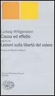 Cover-Bild zum Titel 'Causa ed effetto-Lezioni sulla libertà del volere' von 'Ludwig Wittgenstein'