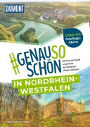 Cover-Bild zum Titel 'DUMONT #genausoschön in Nordrhein-Westfalen' von 'Antje Zimmermann'