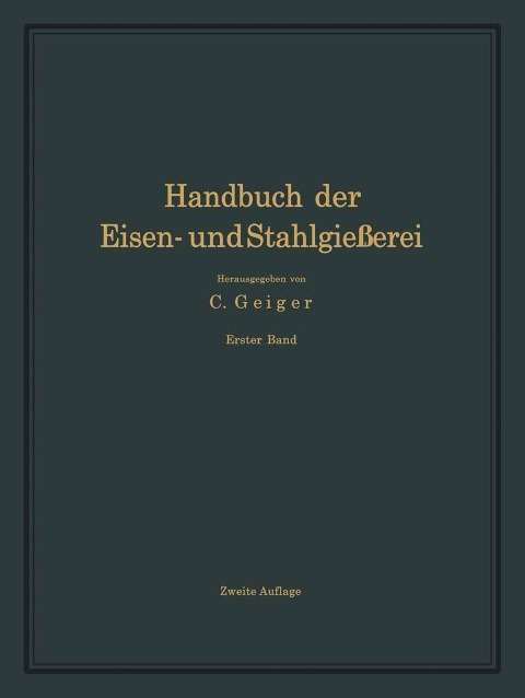 Handbuch der Eisen- und Stahlgießerei - O. Bauer, A. Widmaier