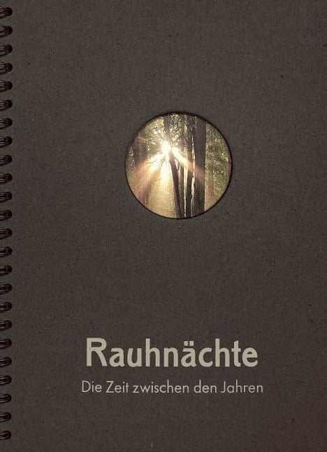 Rauhnächte - Ruth Jellinghaus-Schwarzer