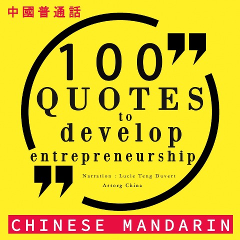 100 quotes to develop entrepreneurship in chinese mandarin - Various