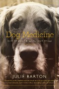 Cover-Bild zum Titel 'Dog Medicine' von 'Julie Barton'