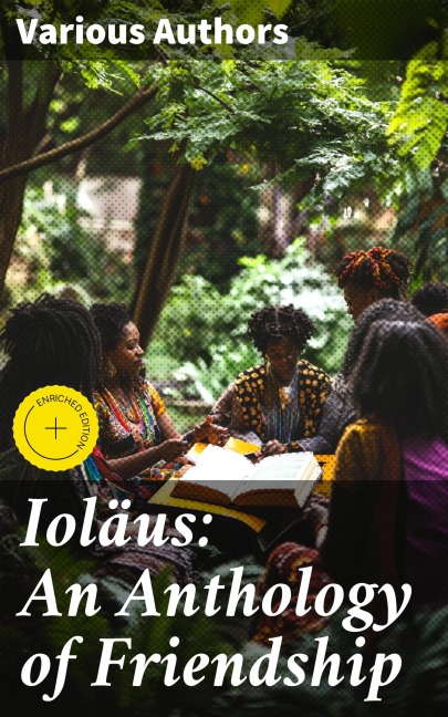 Ioläus: An Anthology of Friendship - Various Authors